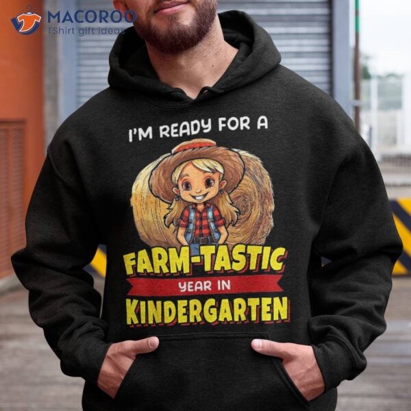 Cute Kindergarten Ready For Back To School Farmer Girl Shirt