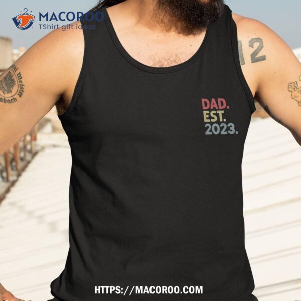 Dad Est 2023 Shirt