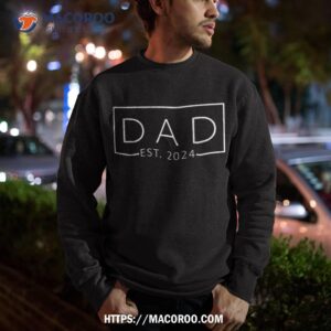 dad est 2024 promoted to daddy pregnancy announcet shirt sweatshirt