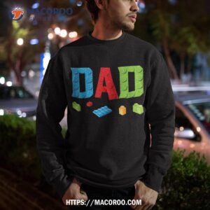 dad master builder building bricks blocks family set parents shirt sweatshirt