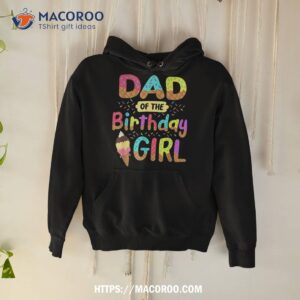 Dad Of The Birthday Day Girl Ice Cream Party Matching Family Shirt