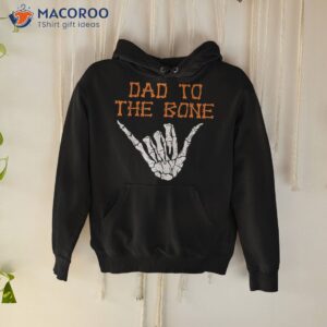 dad to the bone spooky skeleton hand funny halloween shirt hoodie