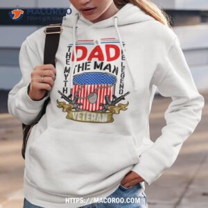 Dad Veteran The Man The Myth The Legend Shirt
