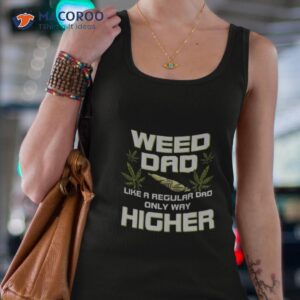 dad weed marijuana funny 420 cannabis gift fathers day shirt tank top 4