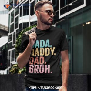 dada daddy dad bruh fathers day 2023 shirt tshirt