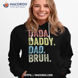 dada daddy dad bruh funny fathers day gag gift 2023 shirt hoodie 1