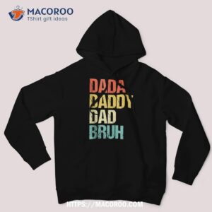dada daddy dad bruh shirt hoodie 2