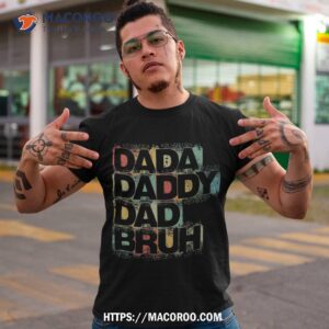 Dada Daddy Dad Bruh Shirt Retro Vintage Funny Fathers Day Shirt