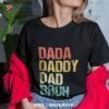 Dada Daddy Dad Bruh Shirt