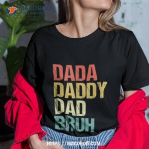 Dada Daddy Dad Bruh Fathers Day Vintage Funny Father Shirt