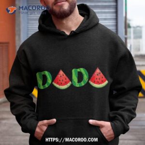 dada watermelon lover fruitarian summer fruit father s day shirt hoodie