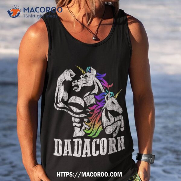 Dadacorn Fathers Day Gift For Dad Of Unicorn Daughter Shirt