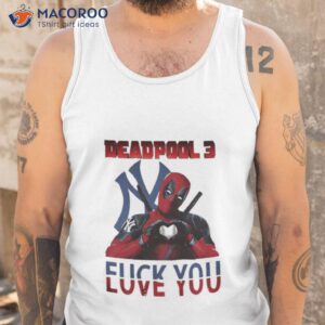 deadpool 3 fuck you new york yankees shirt tank top