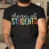 Dean Of Students Tie Dye Appreciation Day Back To School Shirt