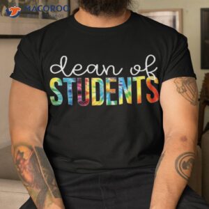 dean of students tie dye appreciation day back to school shirt tshirt