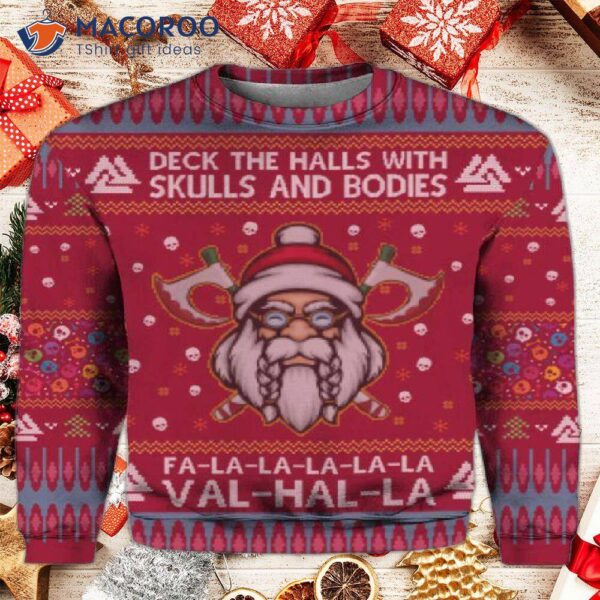 Deck The Halls With Boughs Of Ugly Christmas Sweater.