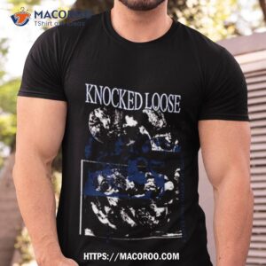deep in the willow knocked loose shirt tshirt