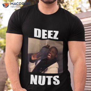 Deez Nuts Meme Shirt
