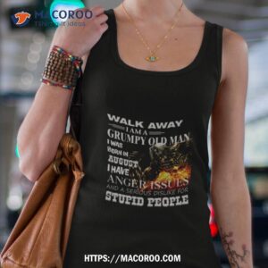 demon warrior walk away i am grumpy old man born in august i have anger issues and a serious dislike for stupid people shirt tank top 4
