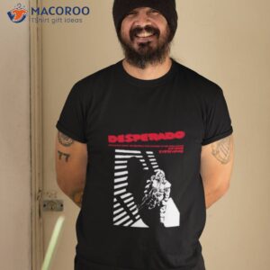 desperado design shirt tshirt 2