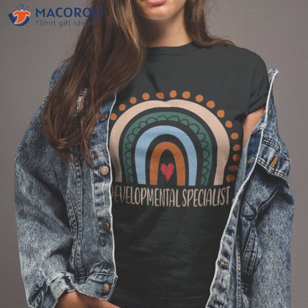 Developtal Specialist Rainbow Appreciation Back To School Shirt