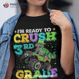 dinosaur back to school son i m ready crush 3rd grade shirt tshirt