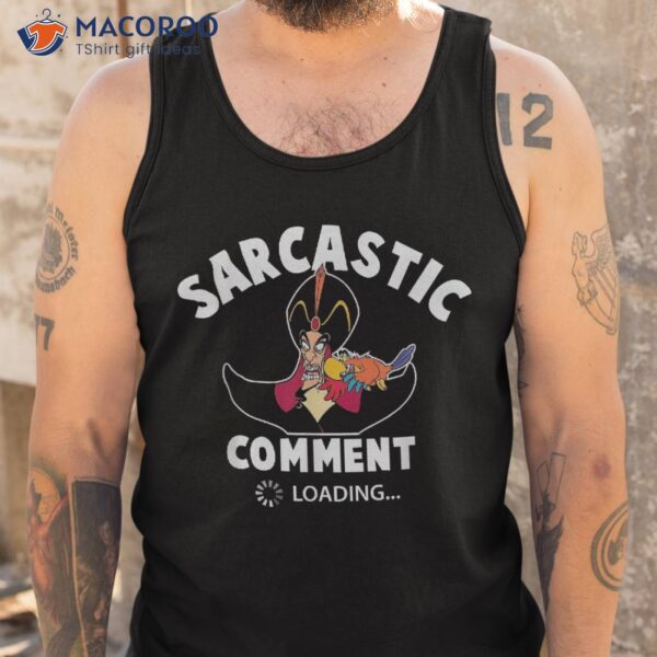 Disney Jafar Sarcastic Comt Loading Shirt