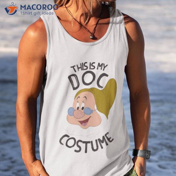 Disney Snow White This Is My Doc Costume Halloween Shirt