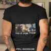 Do It For Them Rich Piana Shirt