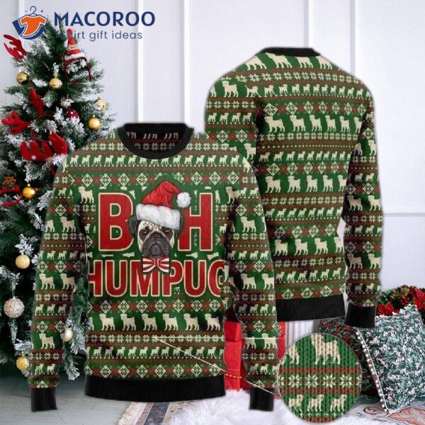 Dog Pug Bah Humbug Ugly Christmas Sweater