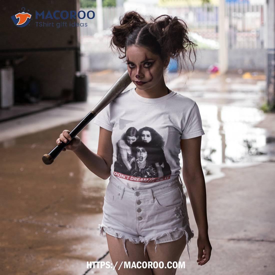 Don’t Dream Be It Shirt Don’t Dream Be It Shirt