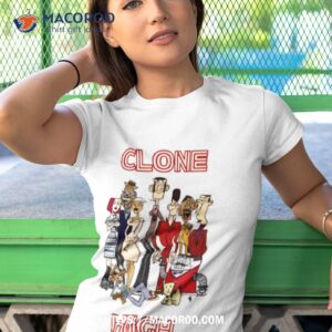don t mess with us clone high shirt tshirt 1