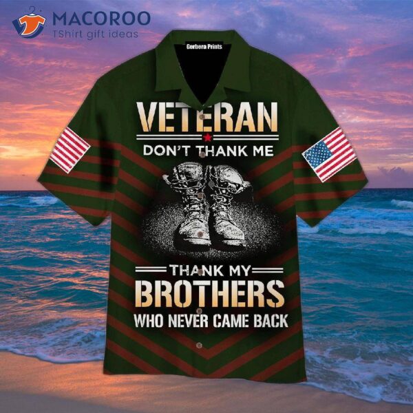 “don’t Thank Me; My Brothers Who Never Came Back In Hawaiian Shirts.”