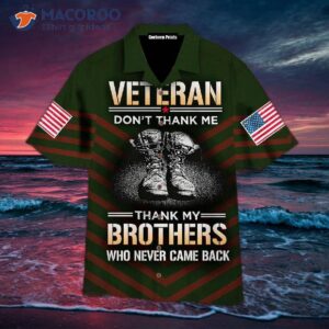 “don’t Thank Me; My Brothers Who Never Came Back In Hawaiian Shirts.”