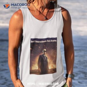 don t underestimate dark brandon shirt tank top