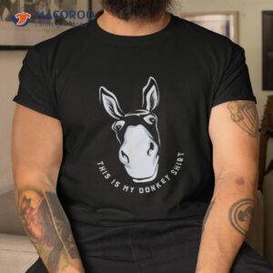 Donkey Funny Saying Cute Mule Farm Animal Shirt
