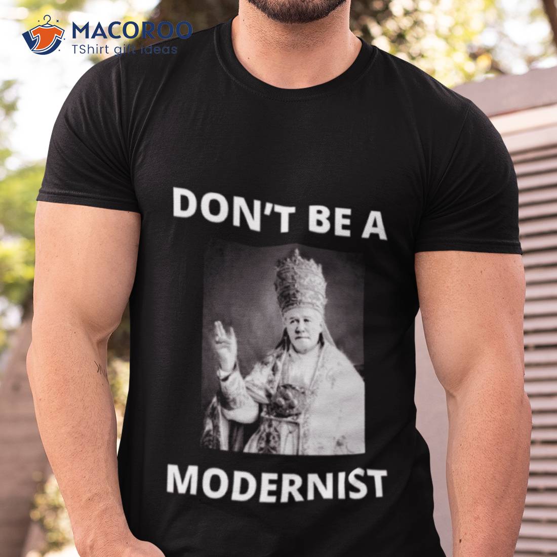 Don’t Be A Modernist Saint Pius X Active Shirt Don’t Be A Modernist Saint Pius X Active Shirt