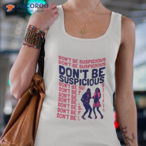 Dont Be Suspicious Ben Schwartz Shirt 2 dont be suspicious ben schwartz shirt tank top 4