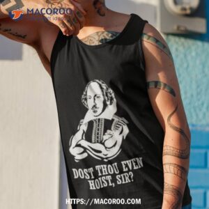 dost thou even hoist sir shirt tank top 1