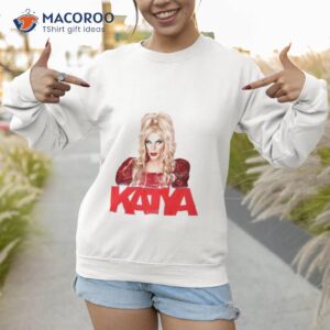 drag queen katya t shirt sweatshirt