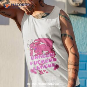 Dragon Fuckers League Shirt 3 dragon fuckers league shirt tank top 1