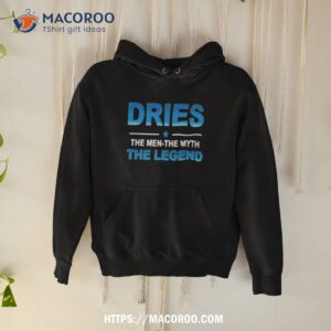 Dries The Legend Shirt
