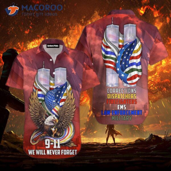 Eagle Patriot Day On September 11th – Police 9-11 Never Forget Hawaiian Shirts