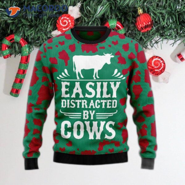 Easily Distracted By Cows Ugly Christmas Sweater