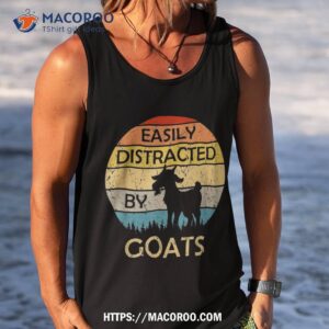 easily distracted by goats retro vintage funny goat lover shirt tank top