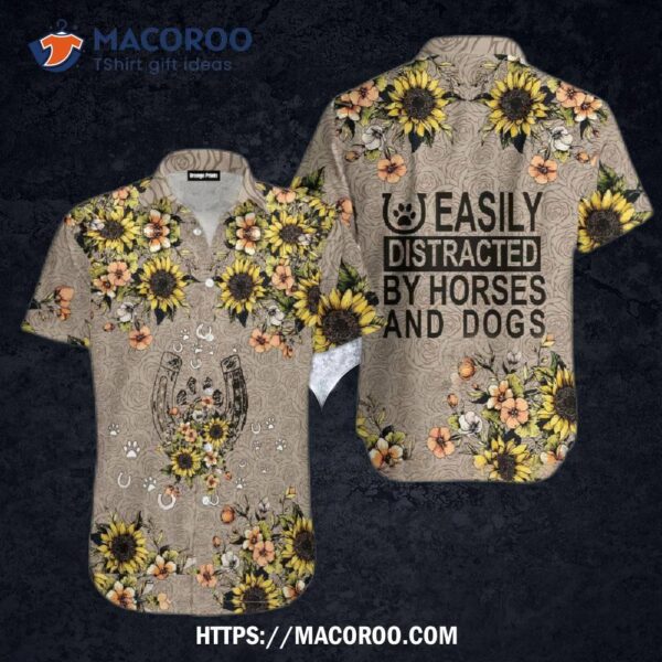 Easily Distracted By Horses And Dogs Sunflowers Hawaiian Shirt