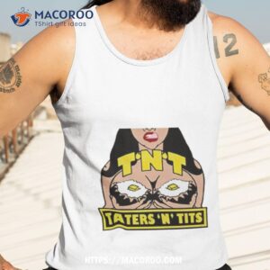 eastbound and down steve little tnt taters n tits shirt tank top 3