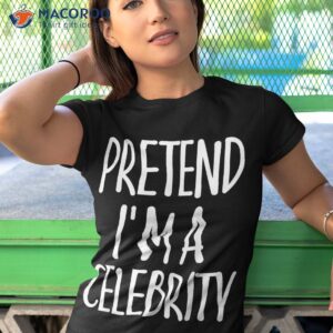 easy pretend i m celebrity costume for famous halloween shirt tshirt 1