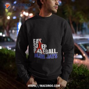 eat sleep baseball toronto blue jays 2023 shirt sweatshirt