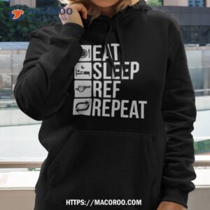 Eat Sleep Ref Repeashirt